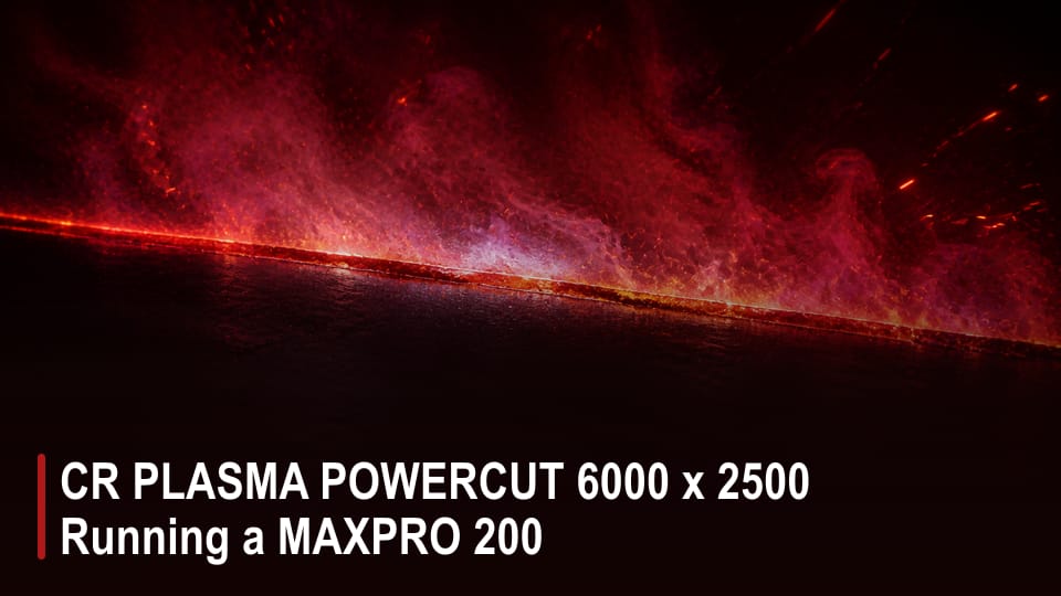 CR PLASMA POWERCUT 6000 x 2500 Running a MAXPRO 200 video thumbnail