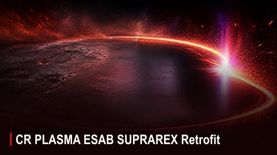 CR PLASMA ESAB SUPRAREX Retrofit video thumbnail