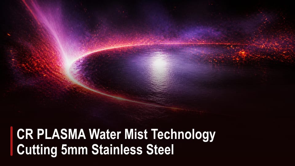 CR PLASMA Water Mist Technology Cutting 5mm Stainless Steel video thumbnail