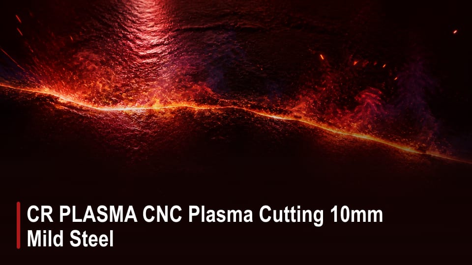 CR PLASMA CNC Plasma Cutting 10mm Mild Steel video thumbnail