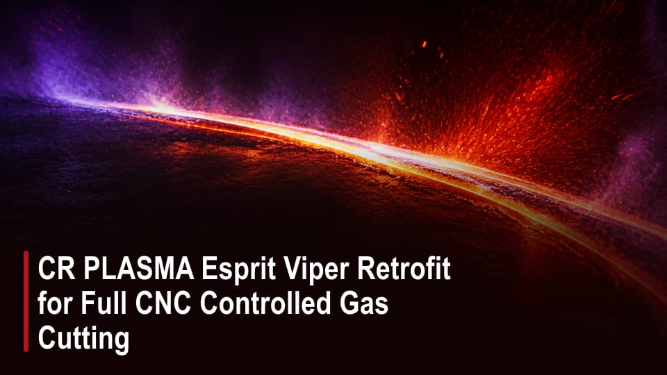 CR PLASMA Esprit Viper Retrofit for Full CNC Controlled Gas Cutting video thumbnail