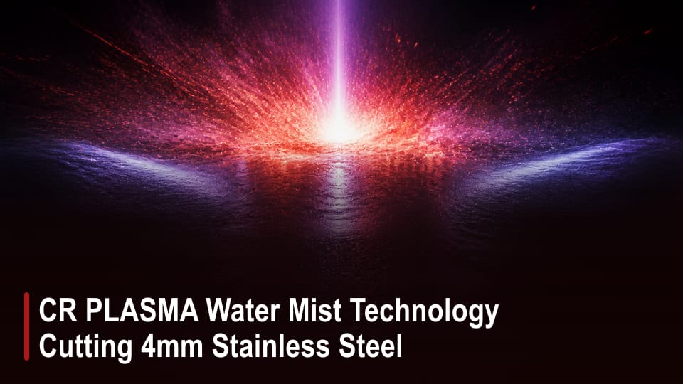 CR PLASMA Water Mist Technology Cutting 4mm Stainless Steel video thumbnail