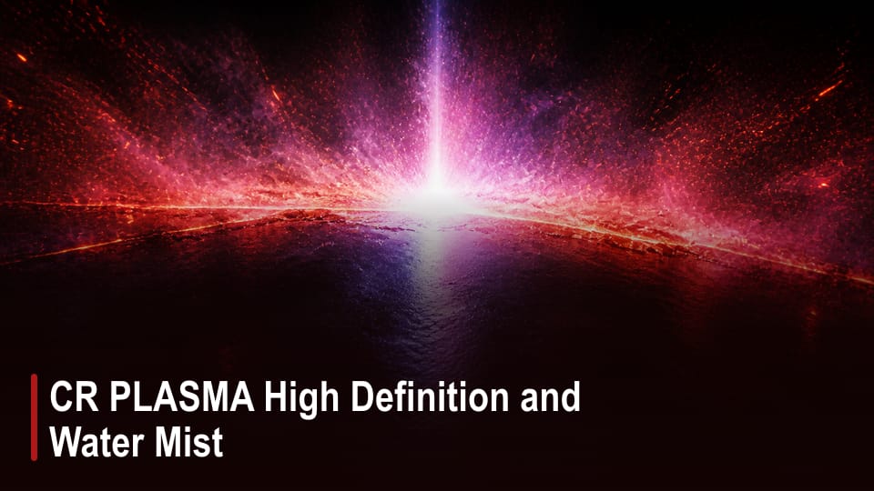 CR PLASMA High Definition and Water Mist video thumbnail